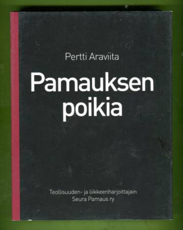 Pamauksen poikia - Haastattelukirja