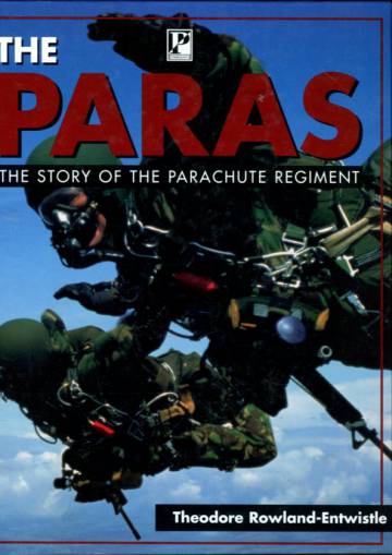 The Paras - The Story of the Parachute Regiment