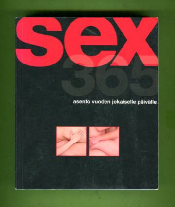 Sex 365 - Asento vuoden jokaiselle päivälle