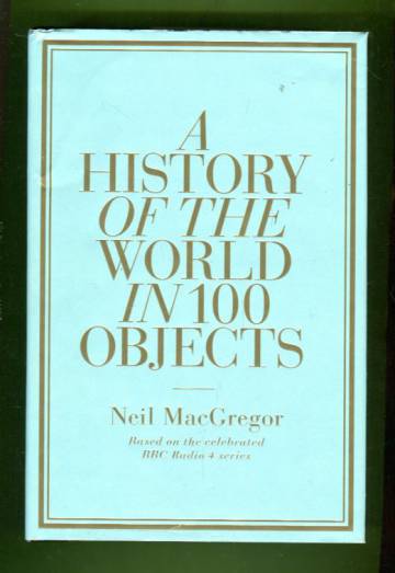 A History of the World in 100 Objects