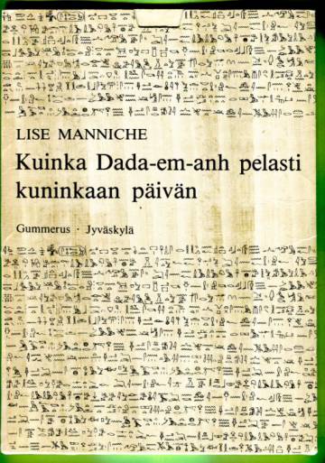 Kuinka Dada-em-anh pelasti kuninkaan päivän