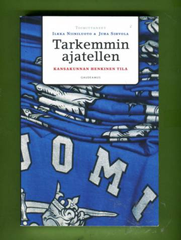 Tarkemmin ajatellen - Kansakunnan henkinen tila