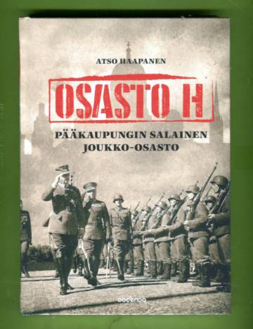 Osasto H - Pääkaupungin salainen joukko-osasto