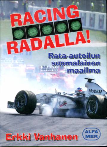 Racing - radalla! - Rata-autoilun suomalainen maailma