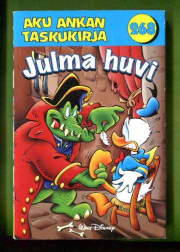 Aku Ankan taskukirja 268 - Julma huvi