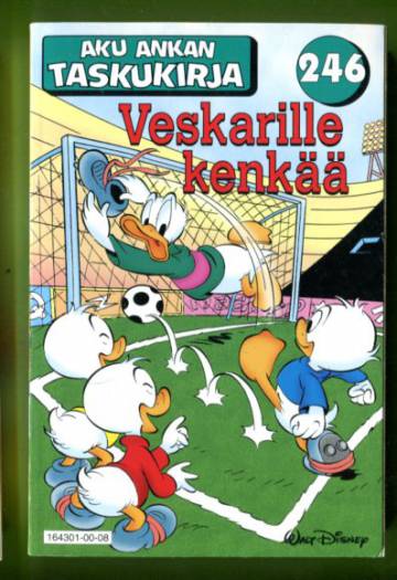 Aku Ankan taskukirja 246 - Veskarille kenkää