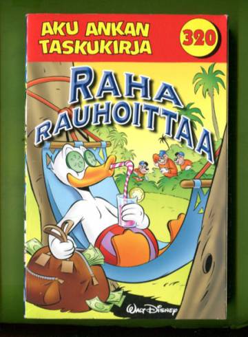 Aku Ankan taskukirja 320 - Raha rauhoittaa