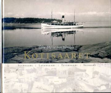 Kotisaaret: Suursaari - Lavansaari - Tytärsaari - Seiskari