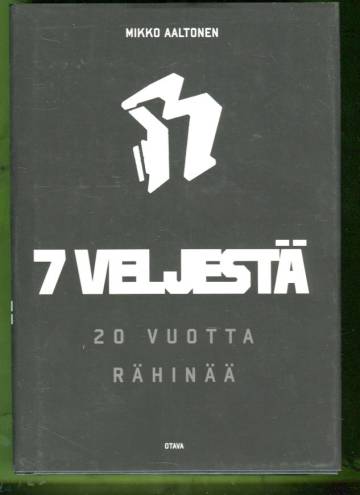 7 Veljestä - 20 Vuotta Rähinää