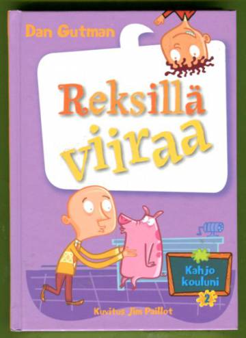 Kahjo kouluni 2 - Reksillä viiraa