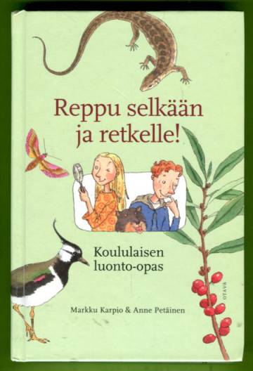 Reppu selkään ja retkelle! - Koululaisen luonto-opas