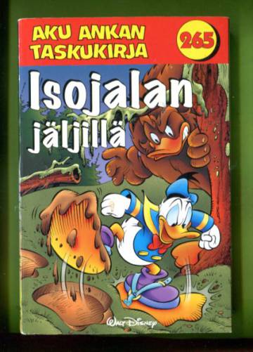 Aku Ankan taskukirja 265 - Isojalan jäljillä