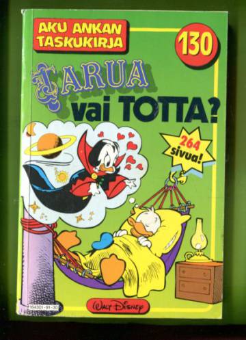 Aku Ankan taskukirja 130 - Tarua vai totta? (1. painos)