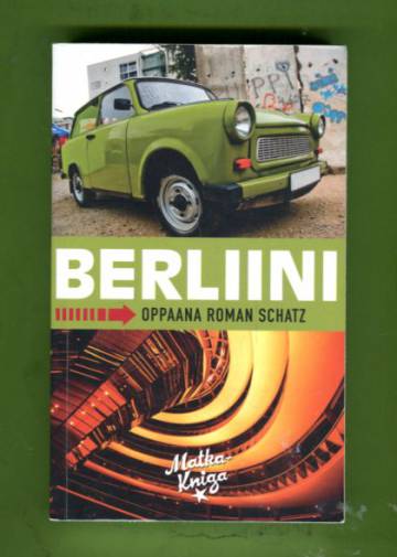 Berliini - Oppaana Roman Schatz