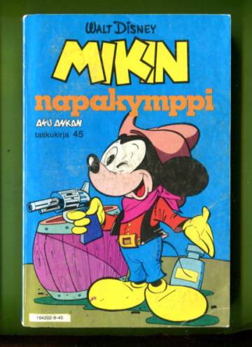 Aku Ankan taskukirja 45 - Mikin napakymppi