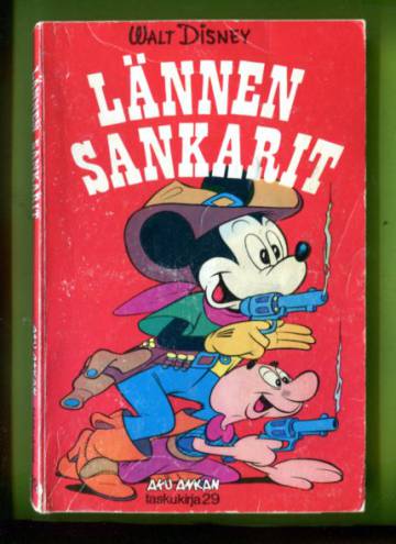 Aku Ankan taskukirja 29 - Lännen sankarit (1.painos)