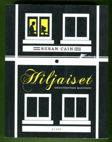 Hiljaiset - Introverttien manifesti
