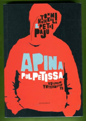 Apina pulpetissa - Ysiluokan yhteisöllisyys