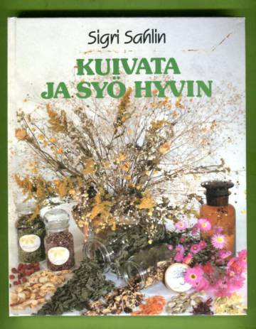 Kuivata ja syö hyvin