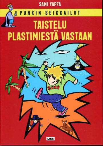 Punkin seikkailut - Taistelu Plastimiestä vastaan