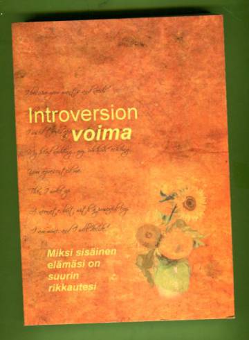 Introversion voima - Miksi sisäinen elämäsi on suurin rikkautesi