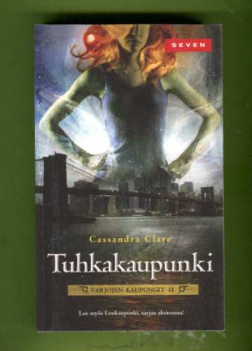 Varjojen kaupungit 2 - Tuhkakaupunki