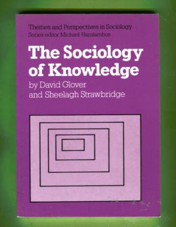 The Sociology of Knowledge