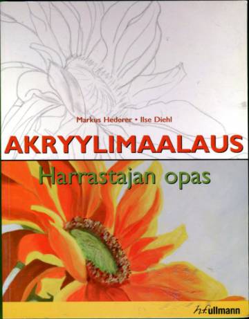 Akryylimaalaus - Harrastajan opas