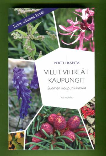 Villit vihreät kaupungit - Suomen kaupunkikasvio