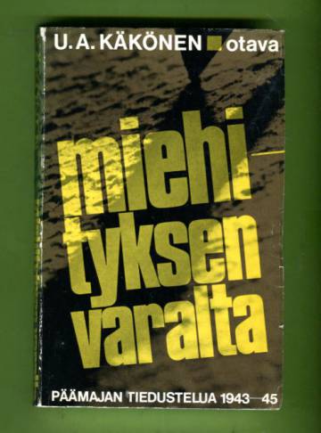 Miehityksen varalta - Päämajan tiedustelua 1943-45