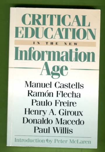 Critical Education in the Information Age