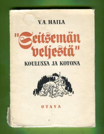 Seitsemän veljestä koulussa ja kotona - Lukemis- ja opetusopas