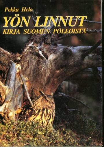 Yön linnut - Kirja Suomen pöllöistä