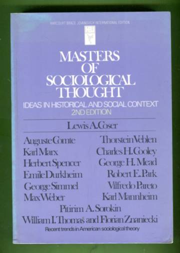 Masters of Sociological Thought - Ideas in Historical and Social Context