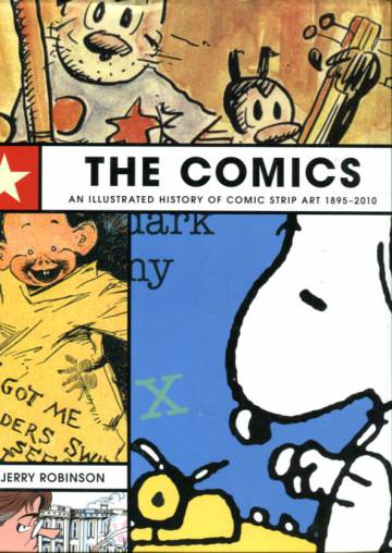 The Comics - An Illustrated History of Comic Strip Art 1895-2010