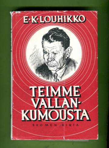 Teimme vallankumousta