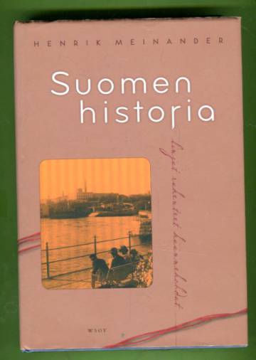 Suomen historia - Linjat, rakenteet, käännekohdat