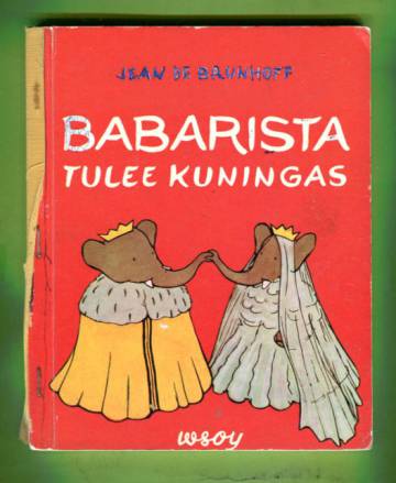 Babarista tulee kuningas