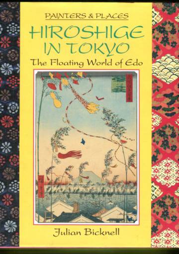 Painters & Places: Hiroshige in Tokyo - The Floating World of Edo