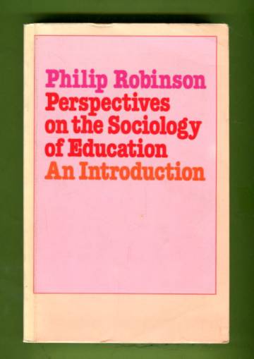 Perspectives of the Sociology of Education - An Introduction