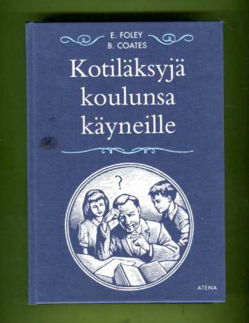 Kotiläksyjä koulunsa käyneille