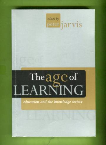 The Age of Learning - Education and the Knowledge Society