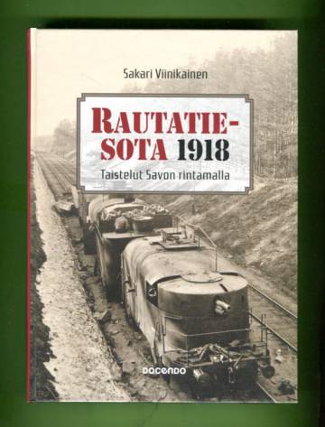Rautatiesota 1918 - Taistelut Savon rintamalla