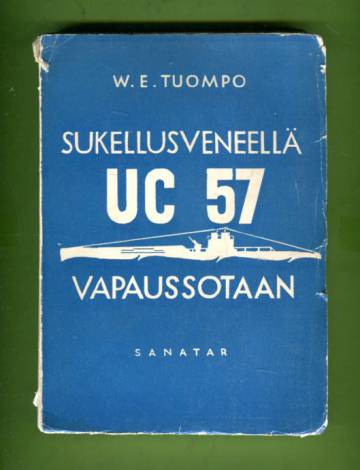 Sukellusveneellä UC 57 vapaussotaan