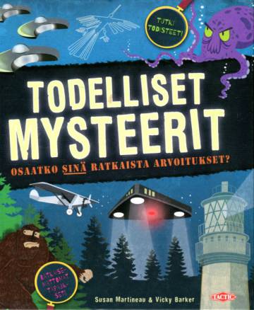 Todelliset mysteerit - Osaatko sinä ratkaista arvoitukset?