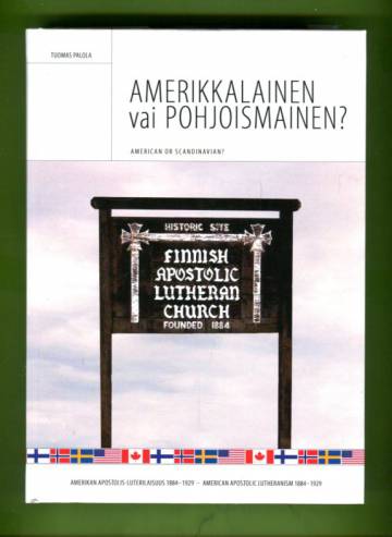 Amerikkalainen vai pohjoismainen? - Amerikan apostolis-luterilaisuus 1884-1929