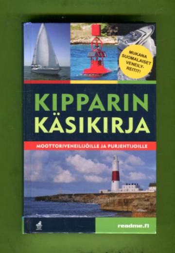 Kipparin käsikirja - Moottoriveneilijöille ja purjehtijoille