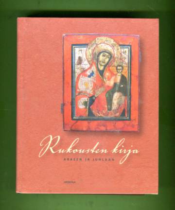 Rukousten kirja - Arkeen ja juhlaan