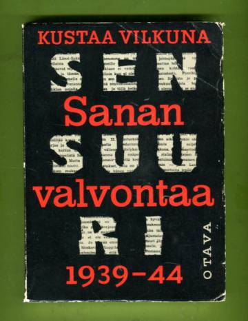 Sanan valvontaa - Sensuuri 1939-1944