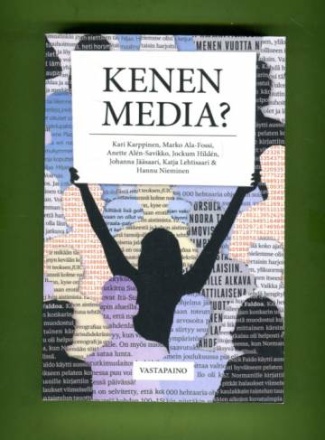 Kenen media? - Johdatus viestintäpolitiikan tutkimukseen